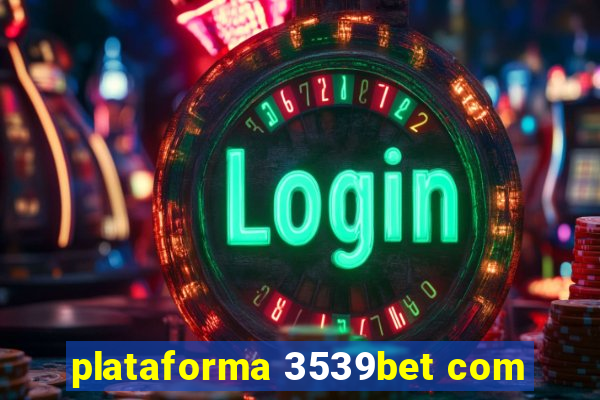 plataforma 3539bet com